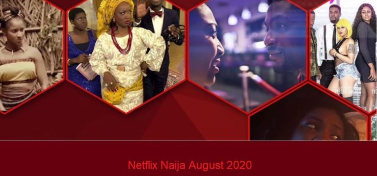 Naija on Netflix in August – What’s Coming To Netflix Nigeria